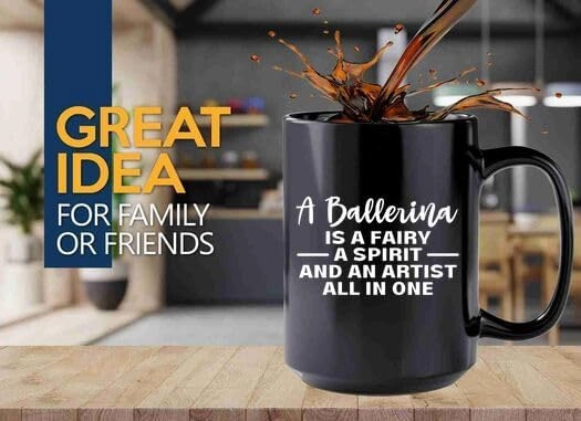 Ballerina Coffee Mug 15oz Black -Fairy Spirit Artist Ballerina - Dancer Musical Dancer Ballet Dance Teacher Choreographer Gymnastic Teen Girl Coach Instructor Performer