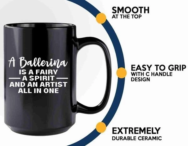 Ballerina Coffee Mug 15oz Black -Fairy Spirit Artist Ballerina - Dancer Musical Dancer Ballet Dance Teacher Choreographer Gymnastic Teen Girl Coach Instructor Performer