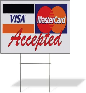 Weatherproof Yard Sign Accepted ! Visa MasterCard Red Lawn Garden Buy Here Pay 24x18 Inches 2 Sides Print